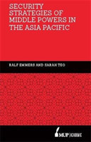 Security Strategies of Middle Powers in the Asia Pacific