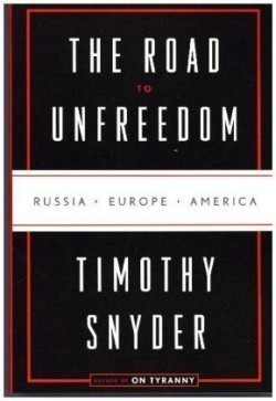 The Road to Unfreedom