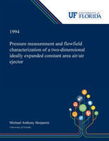 Pressure Measurement and Flowfield Characterization of a Two-dimensional Ideally Expanded Constant Area Air/air Ejector