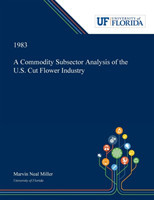 Commodity Subsector Analysis of the U.S. Cut Flower Industry