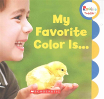 My Favorite Color Is... (Rookie Toddler)