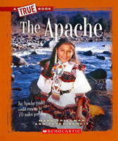 Apache (A True Book: American Indians)