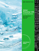 New Perspectives on Adobe Photoshop CS5, Comprehensive, International Edition
