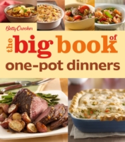 Betty Crocker the Big Book of One-Pot Dinners