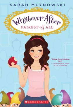 Fairest of All (Whatever After #1)