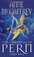 McCaffrey, Anne - The Chronicles Of Pern: First Fall