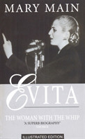 Evita: The Woman With The Whip