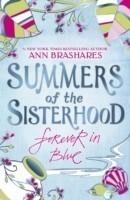 Summers of the Sisterhood: Forever in Blue