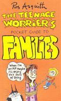 Teenage Worrier's Guide To Families