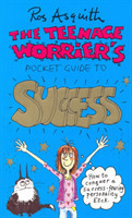 Teenage Worrier's Guide To Success