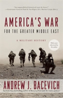 America's War for the Greater Middle East
