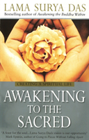 Awakening To The Sacred