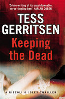 Keeping the Dead (Rizzoli and Isles Series 7)