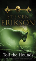 Malazan Book of the Fallen 8: Toll The Hounds