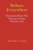 Bribery Everywhere: Chronicles From The Foreign Corrupt Practices Act