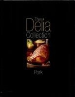Delia Collection: Pork
