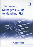 Project Manager's Guide to Handling Risk