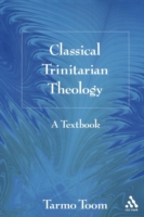 Classical Trinitarian Theology