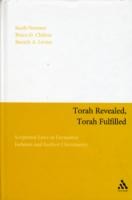 Torah Revealed, Torah Fulfilled