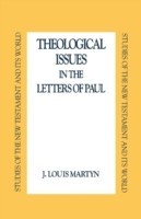 Theological Issues in the Letters of Paul