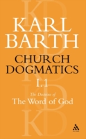 Church Dogmatics The Doctrine of the Word of God, Volume 1, Part1