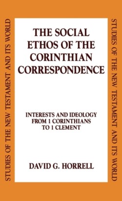 Social Ethos of the Corinthian Correspondence