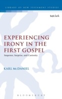 Experiencing Irony in the First Gospel