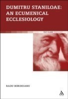 Dumitru Staniloae: An Ecumenical Ecclesiology