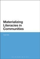 Materializing Literacies in Communities The Uses of Literacy Revisited