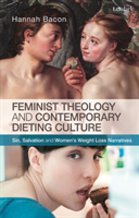 Feminist Theology and Contemporary Dieting Culture