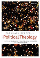 T&T Clark Reader in Political Theology