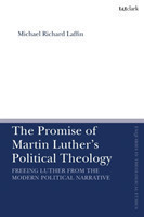 Promise of Martin Luther's Political Theology