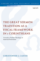Great Sermon Tradition as a Fiscal Framework in 1 Corinthians