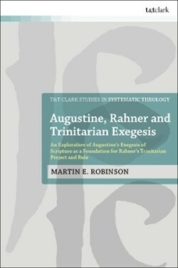 Augustine, Rahner, and Trinitarian Exegesis