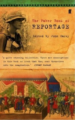 Faber Book of Reportage