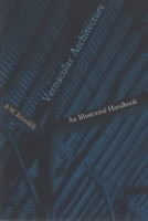 Vernacular Architecture: An Illustrated Handbook