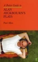 Pocket Guide to Alan Ayckbourn's Plays