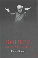 Boulez on Conducting