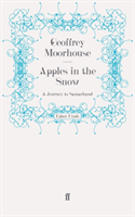 Apples in the Snow: A Journey to Samarkand