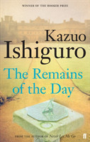 The Remains of the Day (Faber Modern Classics)