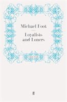 Loyalists and Loners