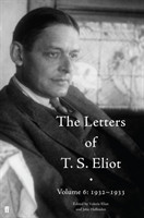 Letters of T. S. Eliot Volume 6: 1932–1933