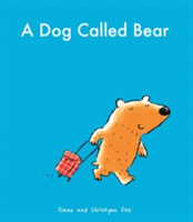 Dog Called Bear