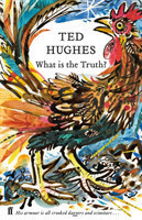 What is the Truth?: Collected Animal Poems Vol 2 (Faber Nature Poets)