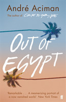 Aciman, Andre - Out of Egypt