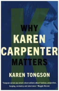 Why Karen Carpenter Matters