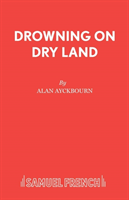 Drowning on Dry Land