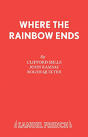 Where the Rainbow Ends