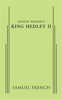 August Wilson's King Hedley II