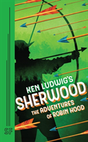 Ken Ludwig's Sherwood